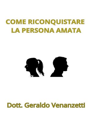 cover image of COME RICONQUISTARE LA PERSONA AMATA